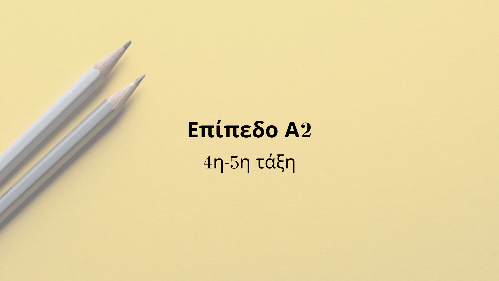 Level-A2 Level-A2
